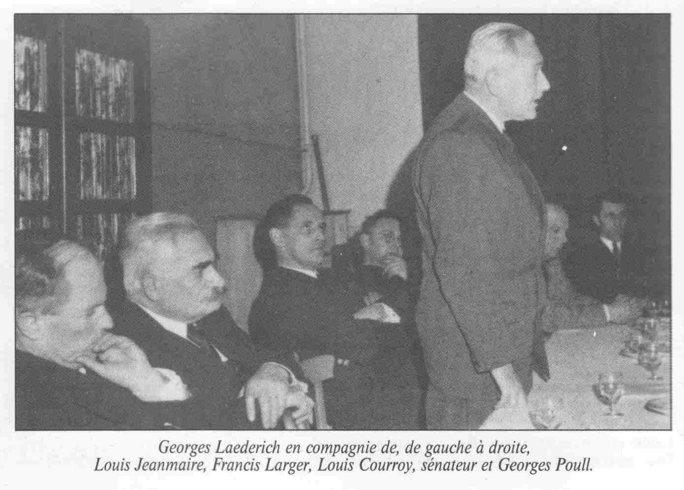 Georges Laederich en compagnie de, de gauche  droite : Louis Jeanmaire, Francis Larger, Louis Courroy, snateur, et Georges Poull.